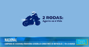 GNR, ANSR e PSP com campanha “2 Rodas: Agarre-se à Vida” thumbnail